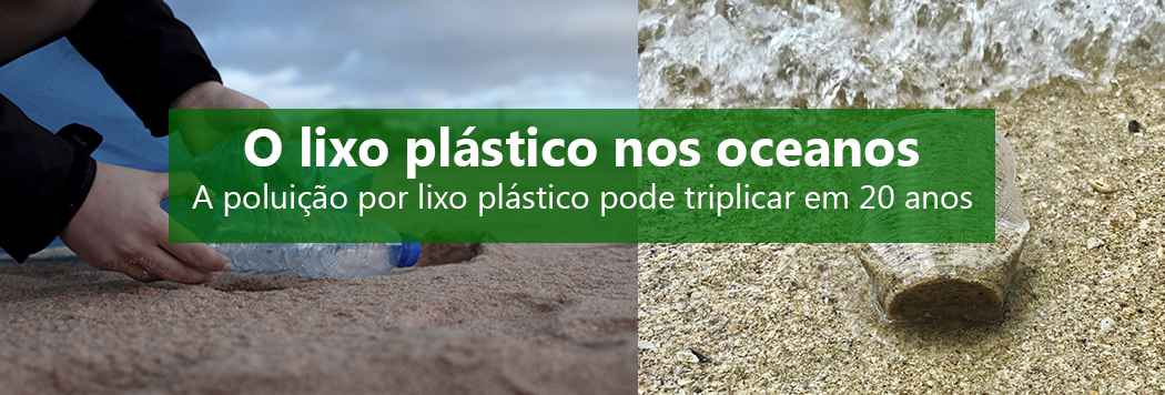 O lixo plástico nos oceanos e suas consequências